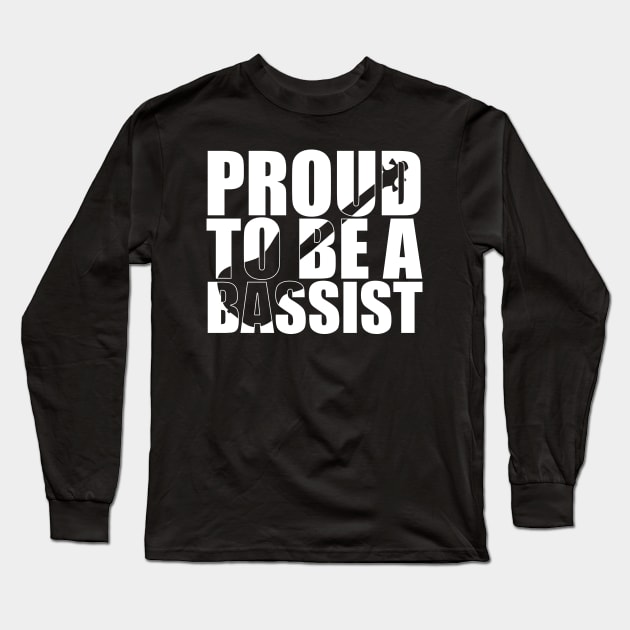 Funny PROUD TO BE A BASSIST bassist gift Long Sleeve T-Shirt by star trek fanart and more